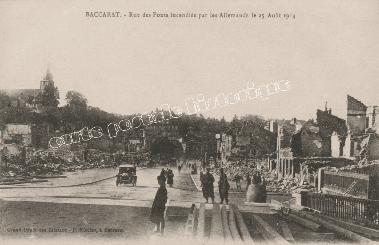 BACCARAT - Rue des Ponts incendiée par les Allemands - 1918