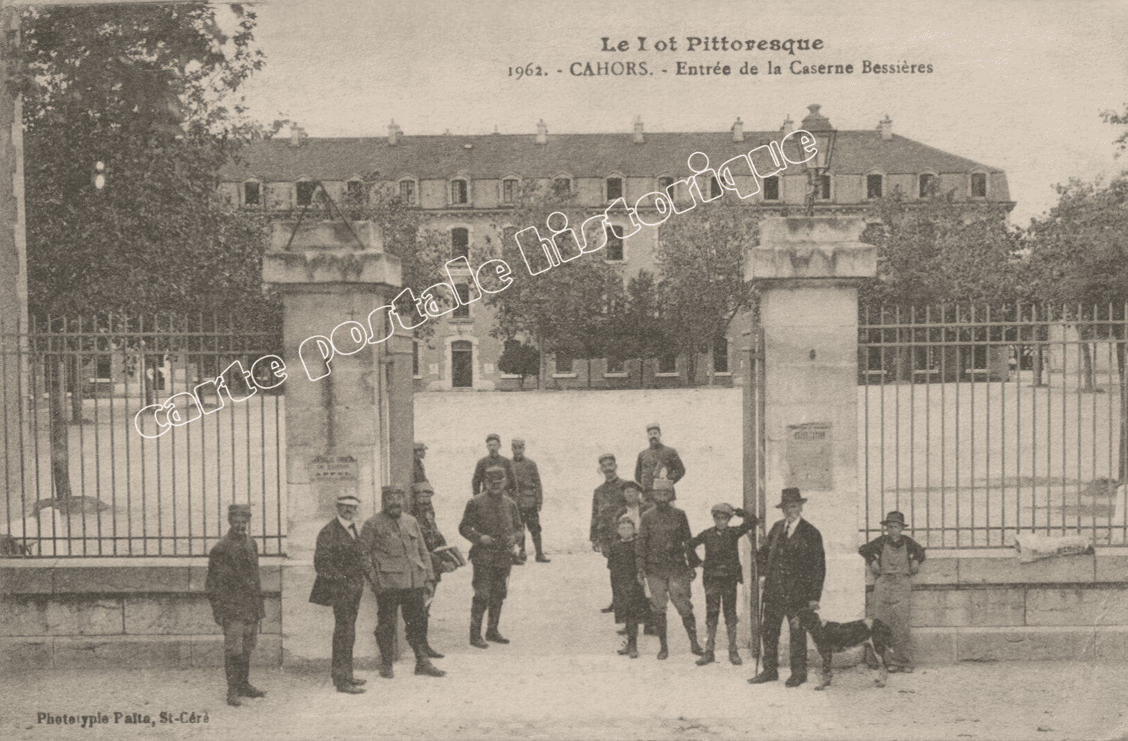 CAHORS - Entrée de la Caserne Bessières - 1917