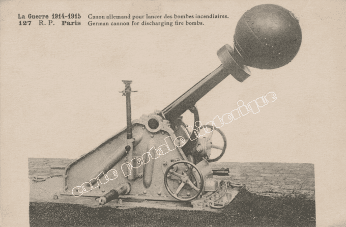 Canon Allemand pour lancer des bombes incendiaires - 1915