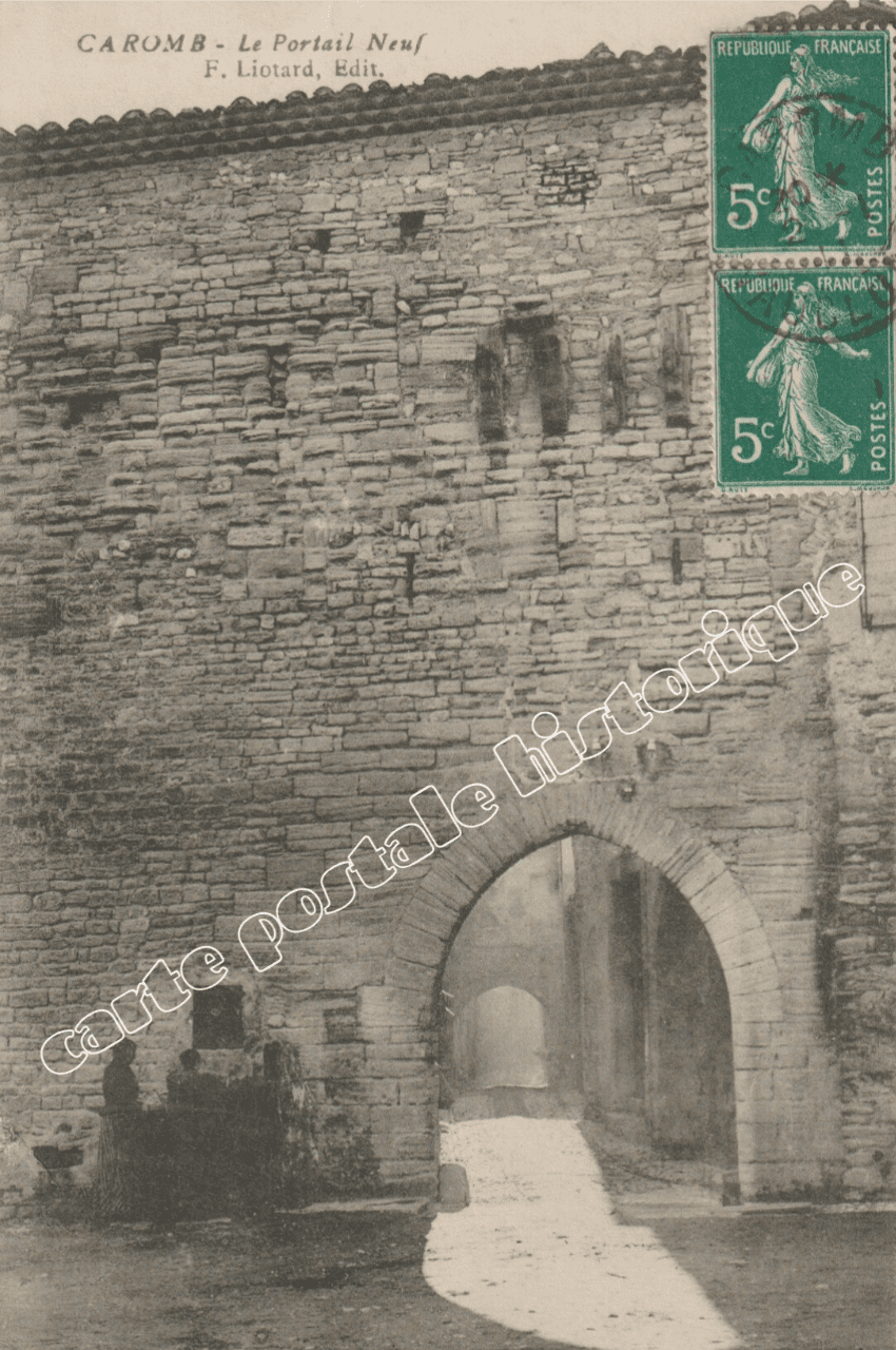 CAROMB - Le Portail Neuf - 1911