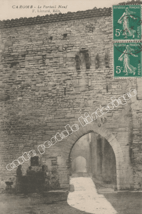 CAROMB - Le Portail Neuf - 1911