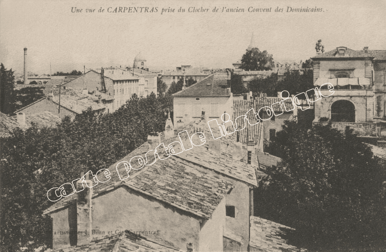 CARPENTRAS - Vue prise du Clocher de l'Ancien Couvent des Dominicains - 1914