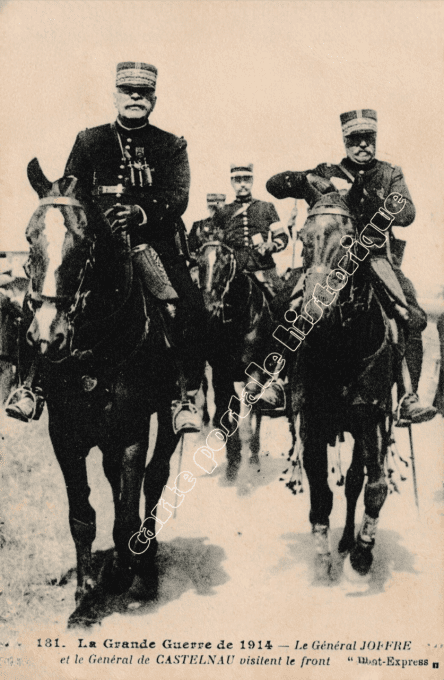 Le Général JOFFRE et le Général CASTELNAU - 1914