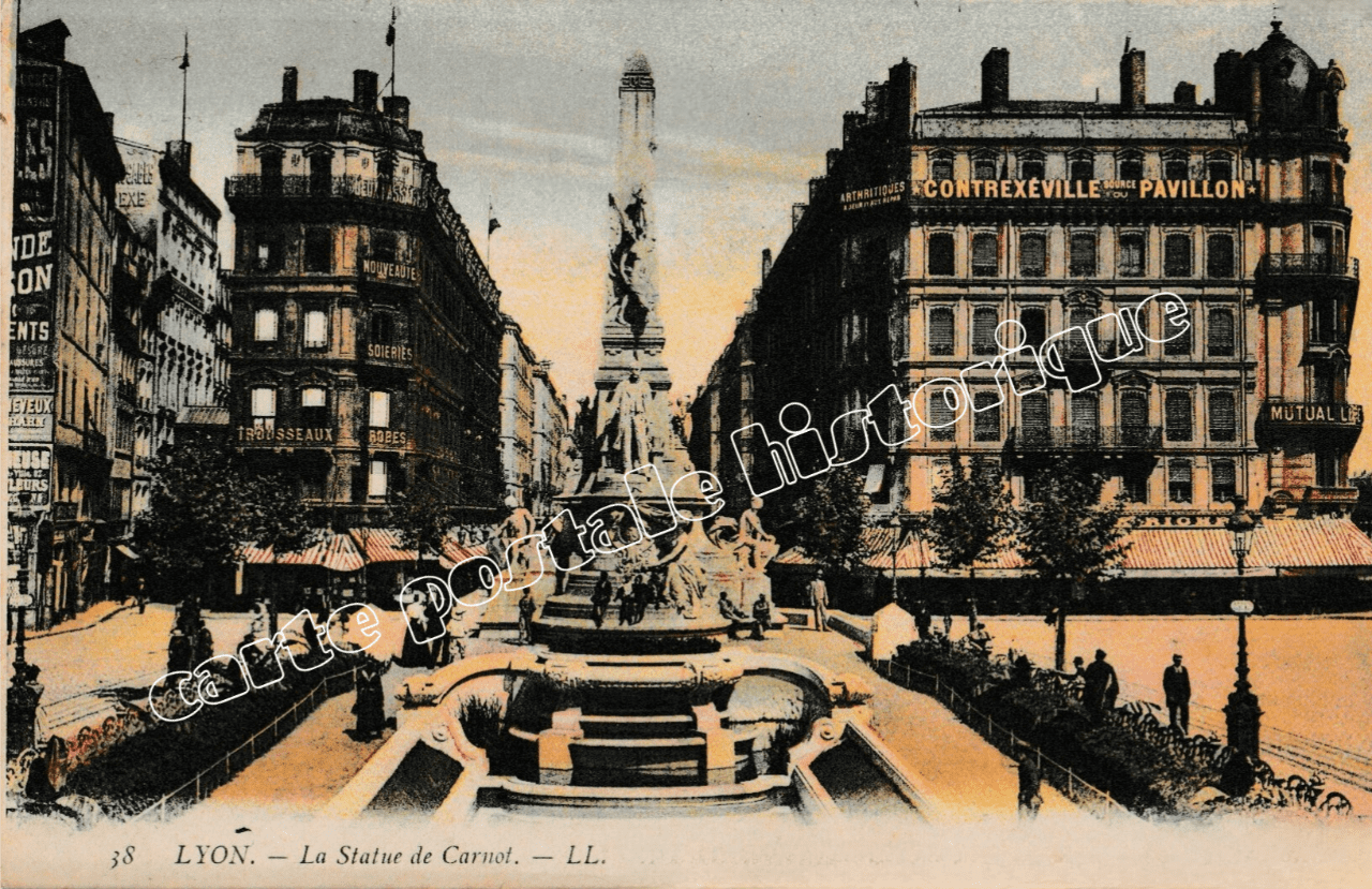 LYON - La Statue de Carnot - 1907