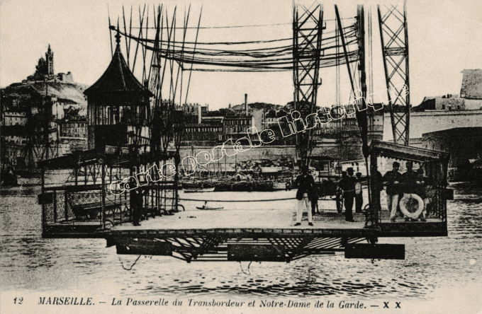 MARSEILLE - La Passerelle du Transbordeur et Notre Dame de la Garde - 1918