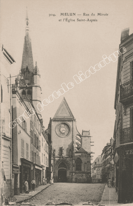 MELUN - Rue du Miroir et Eglise St Aspais - 1918