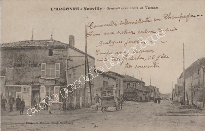 NEUVILLY - Grande Rue et Route de Varennes - 1915