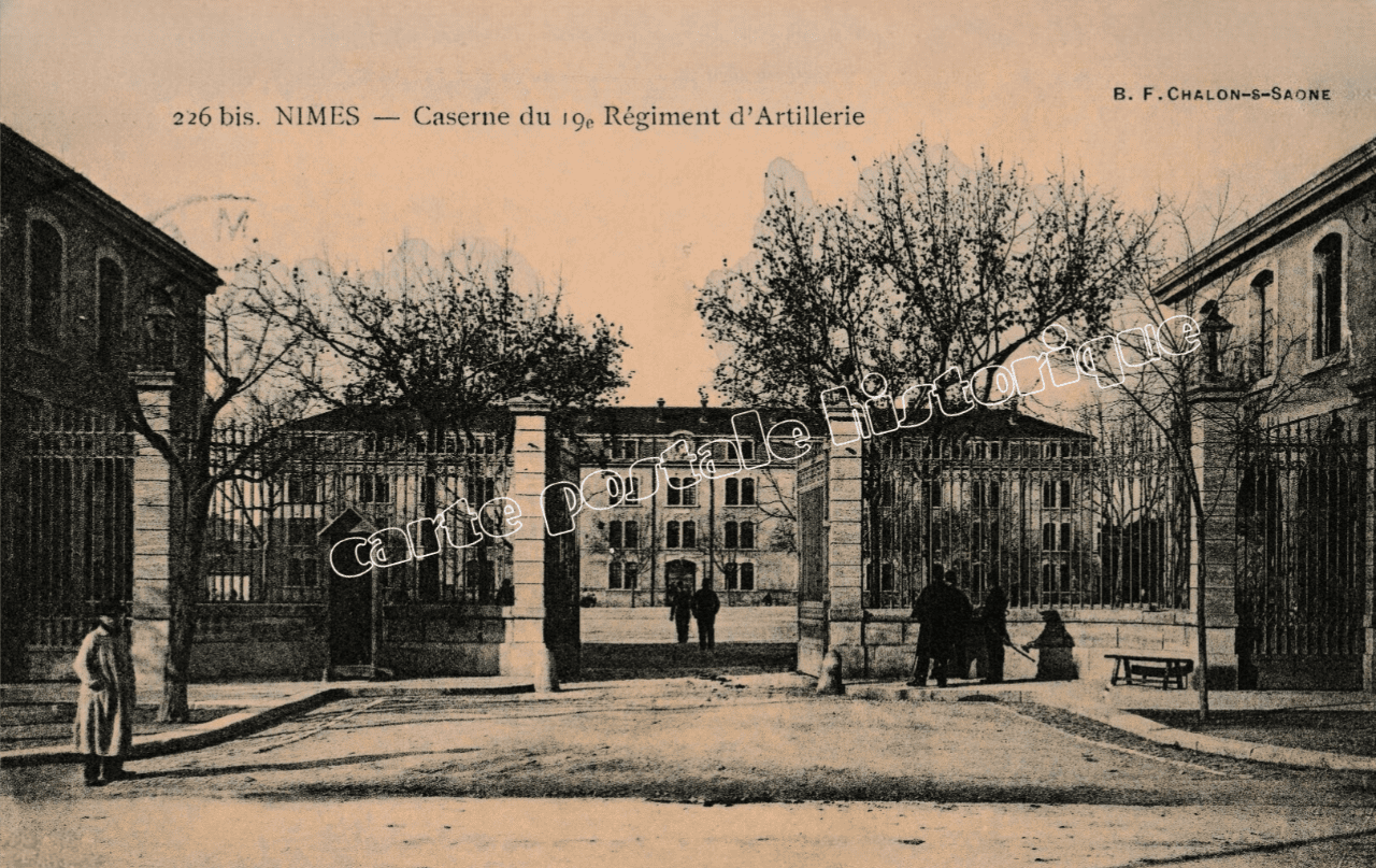 NIMES - Caserne du 19° Régiment d'Artillerie - 1906