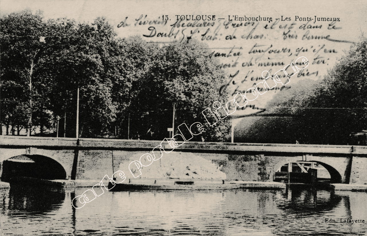 TOULOUSE - L'Embouchure - Les Ponts-Jumeaux - 1917