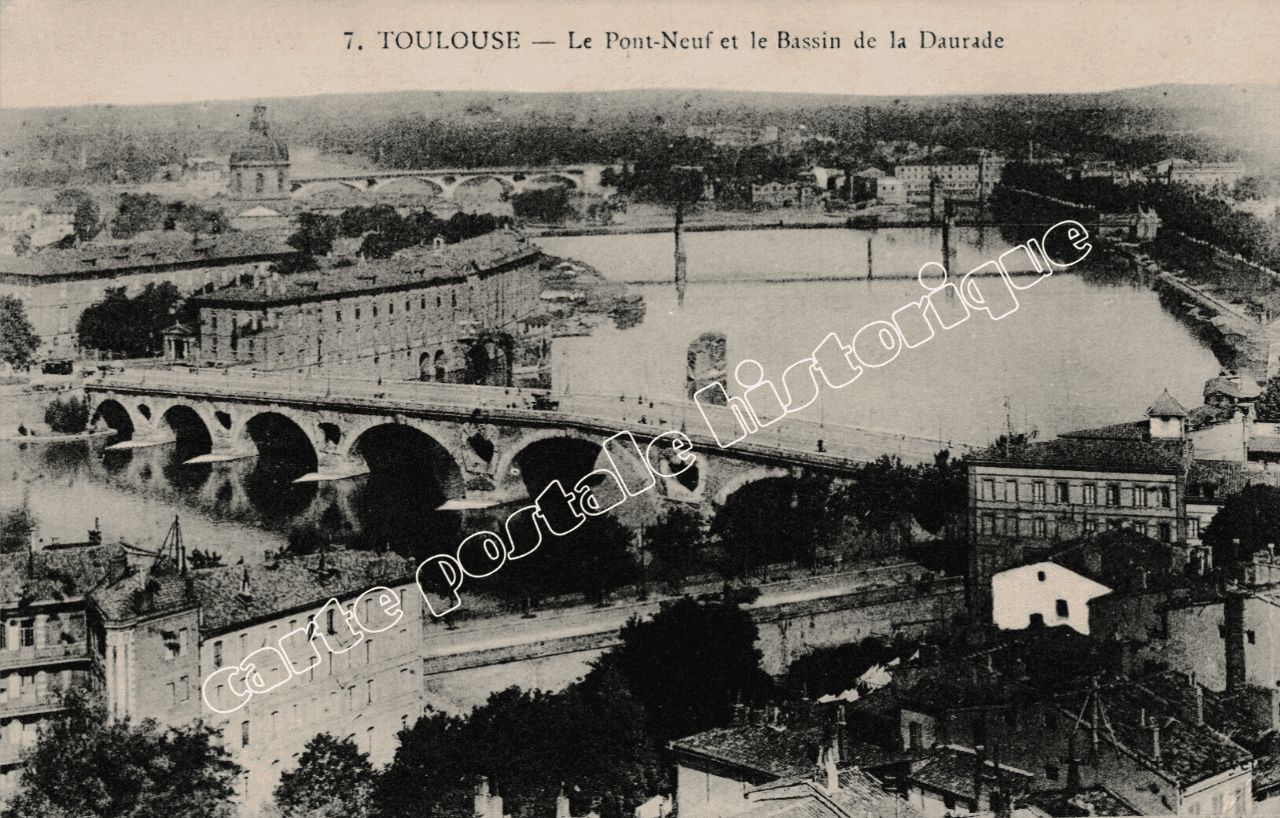 TOULOUSE - Le Pont Neuf et la Bassin de la Daurade - 1917