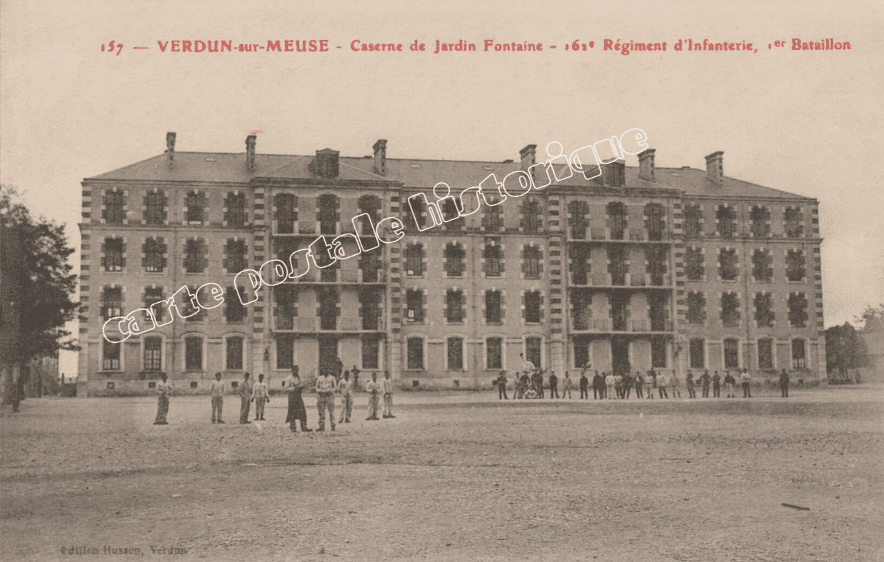 VERDUN-SUR-MEUSE - Caserne de Jardin Fontaine - 1914
