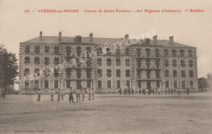 VERDUN-SUR-MEUSE - Caserne de Jardin Fontaine - 1914